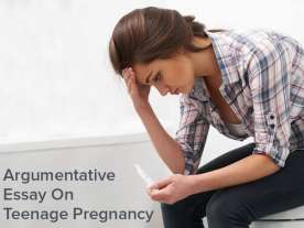 Argumentative Essay On Teenage Pregnancy
